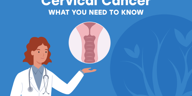 What you need to know about cervical cancer