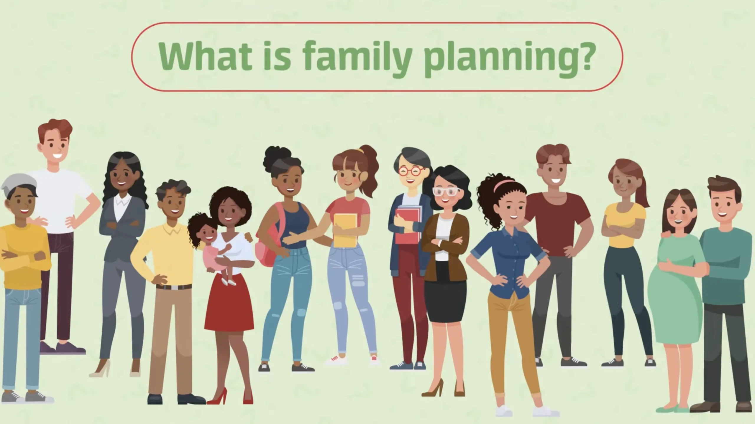 Group of diverse adults and children standing together under a banner that says 'What is family planning?'